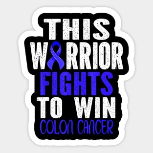 colorectal cancer awareness this  fights Sticker